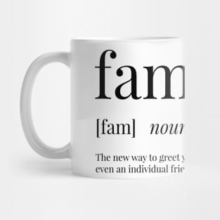 Fam Definition Mug